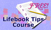 Lifebook Tips Course